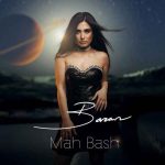دانلود آهنگ Mah Bash از باران